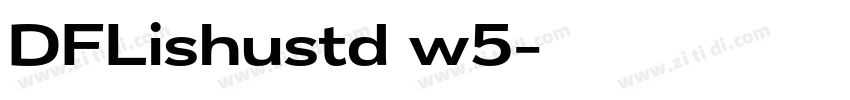 DFLishustd w5字体转换